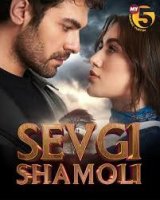 Sevgi shamoli Turk seriali 1. 24. 25. 26. 27. 28. 29. 30. 31. 32. 33. 35 Qism Uzbek tilida Barcha qismlar 2025 HD skachat