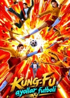 Kung-Fu ayollar futboli 2026 Kun fu fudbol Uzbek tilida O'zbekcha tarjima kino Kun fu futbol Full HD tas-ix skachat